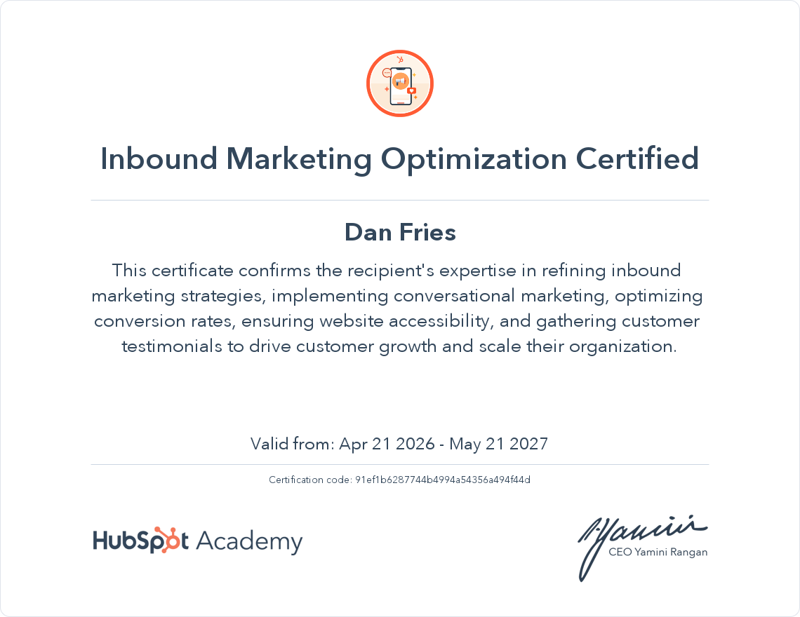 Inbound Marketing Optimization Certified certificate issued by HubSpot Academy to Dan Fries